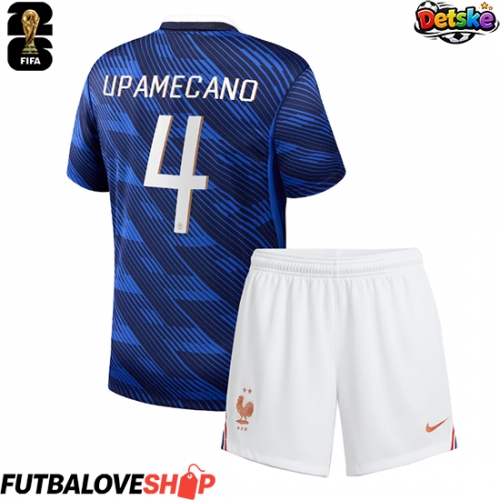 Dres Francúzsko Dayot Upamecano #4 Domáci pre deti MS 2026 Krátky Rukáv (+ trenírky)